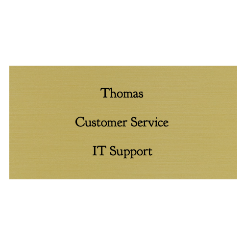 1½ x 3 Engraved Name Tag - Customer's Product with price 6.50 ID dVxq5AFWpwDYmVbSVwkULrVI
