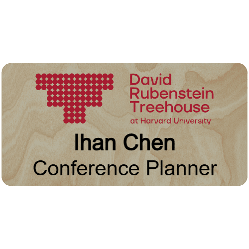 Harvard David Rubenstein Treehouse Name Tag - Customer's Product with price 9.75 ID kLSSYpuF3u4qs0Er0vRZsUAk